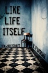 LIKE LIFE ITSELF COMPLETED DESIGN200x300px